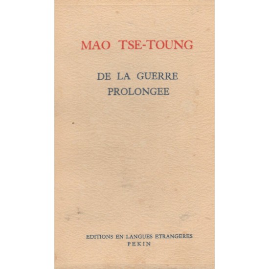 De la guerre prolongée  Mao Tse-Toung