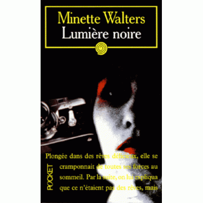Lumière noire  Minette Walters