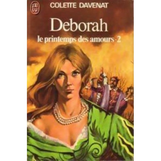 Deborah le printemps des amours tome 2  Colette Davenat