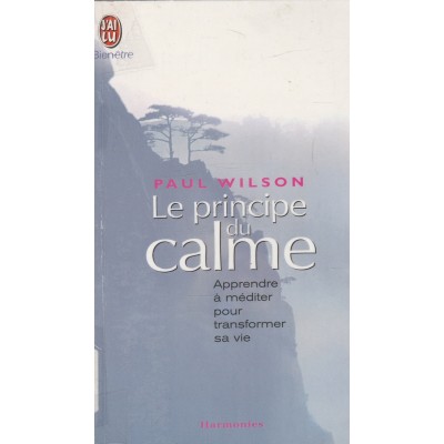 Le principe du calme  Paul Wilson