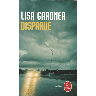 Disparue Lisa Gardner