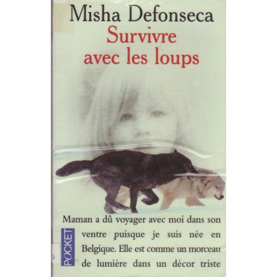 Survivre avec les loups Misha Defonseca  Grand...