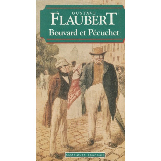 Bouvard et Pécuchet   Gustave Flaubert