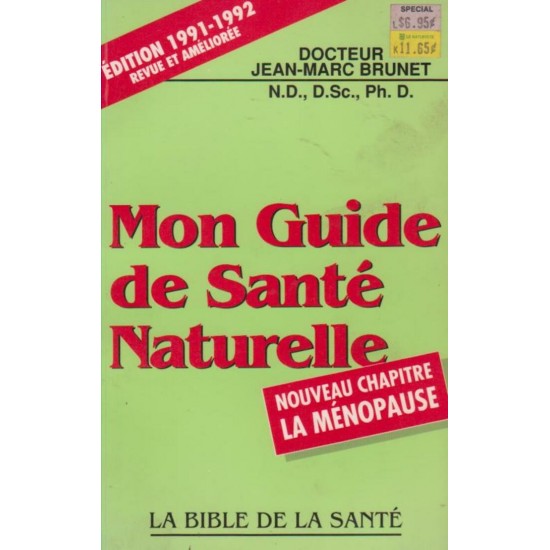 Mon guide de santé naturelle La ménopause Jean...