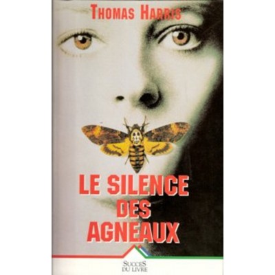 Le silence des agneaux Thomas Harris