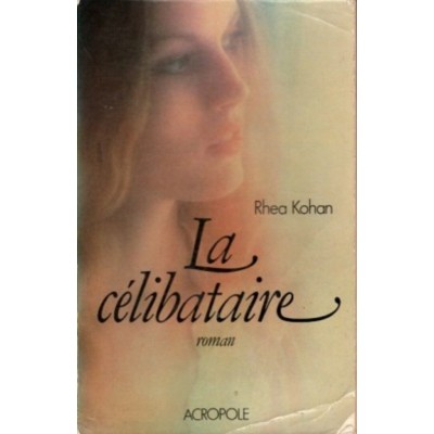 La célibataire  Rhea Kohan