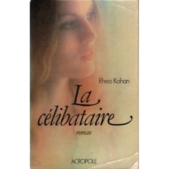 La célibataire  Rhea Kohan