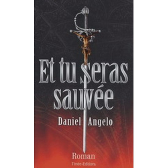 Et tu seras sauvée  Daniel Angelo