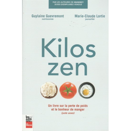 Kilo Zen  Guylaine Guèvremont M D Marie-Claude Lortie