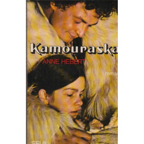 Kamouraska  Anne Hébert