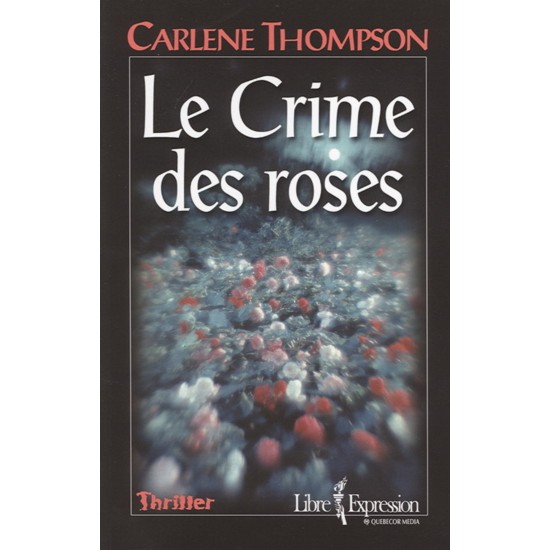 Le crime des roses  Carlène Thompson