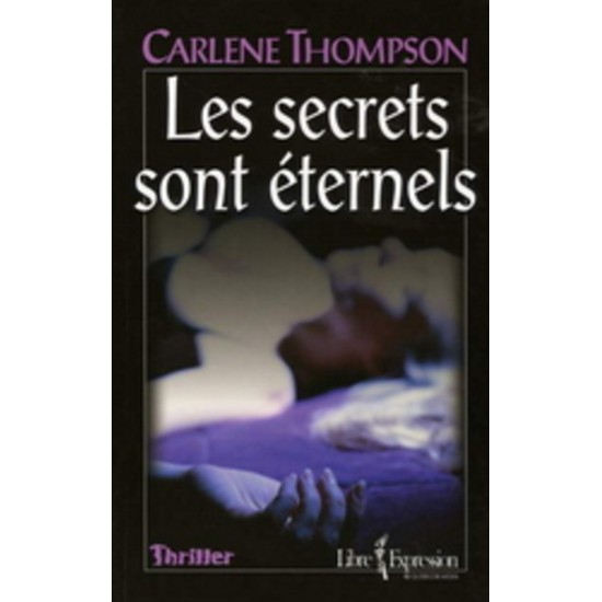 Les secrets sont éternels  Carlène Thompson