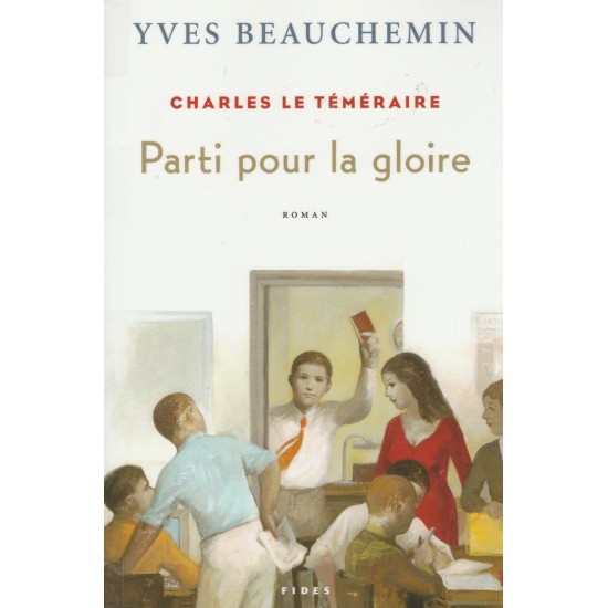 Charles Le téméraire Pari pour la gloire tome 3 ...