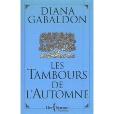 Les tambours de l'automne tome 4 Diana Gabaldon