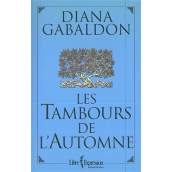 Les tambours de l'automne tome 4 Diana Gabaldon