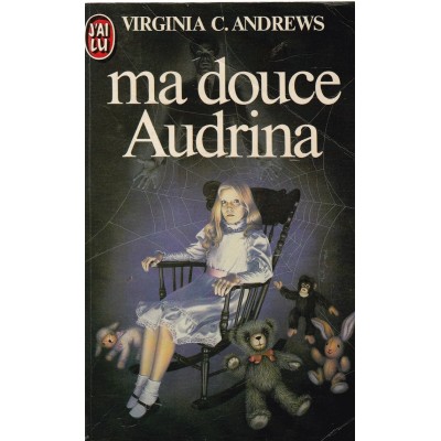 Ma douce Audrina  Virginia C  Andrews