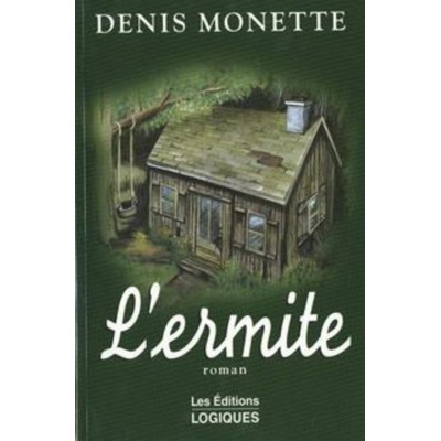 L'ermite  Denis Monette