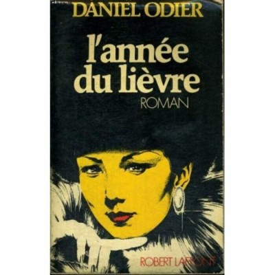 L'année du lièvre  Daniel Odier