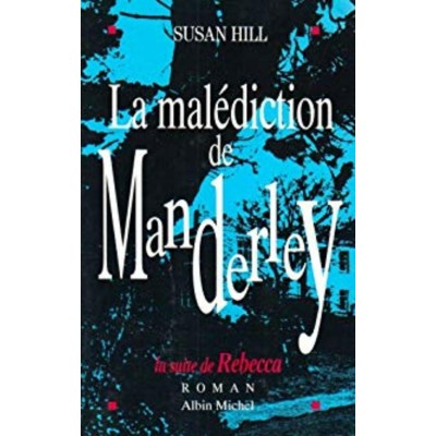 La malédiction de Manderley  Susan Hill