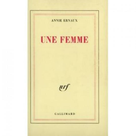 Une femme  Annie Ernaux