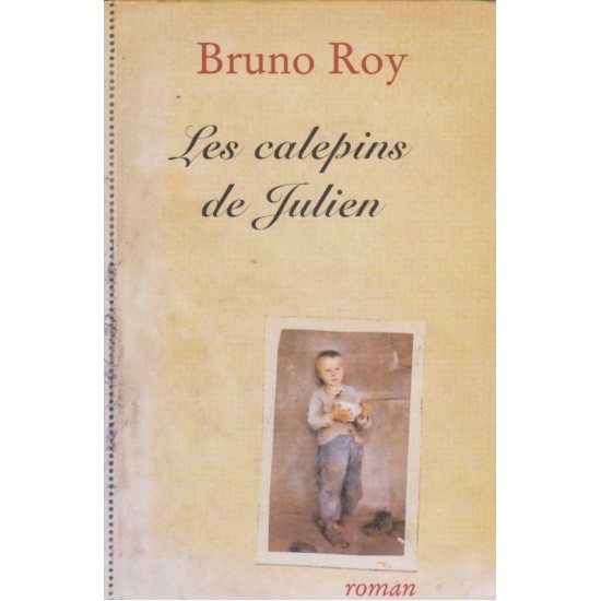 Les calepins de Julien, Bruno Roy