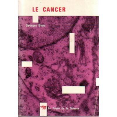 Le cancer  Georges Beau