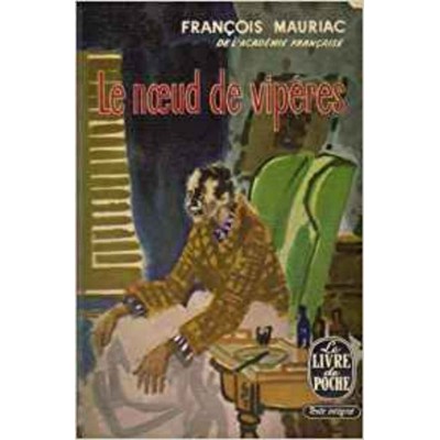 Le noeud de  vipères  François Mauriac