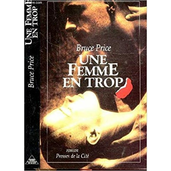 Une femme en trop  Bruce Price