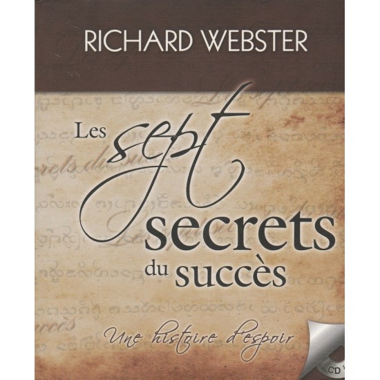 Les sept secrets du succès  Richard  Webster