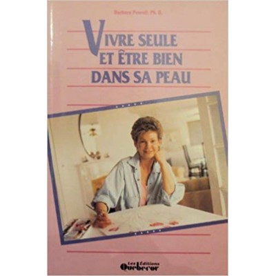 Vivre seul et être bien dans sa peau  Barbara...