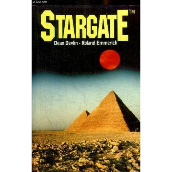 Stargate  Dean Devlin  Roland Emmerich