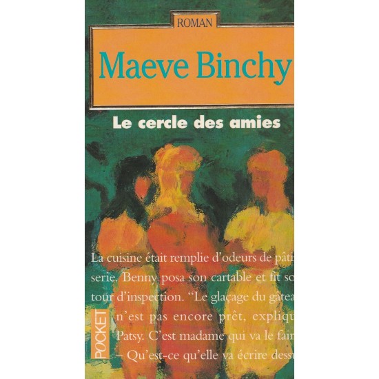 Le cercle des amies Maeve Binchy