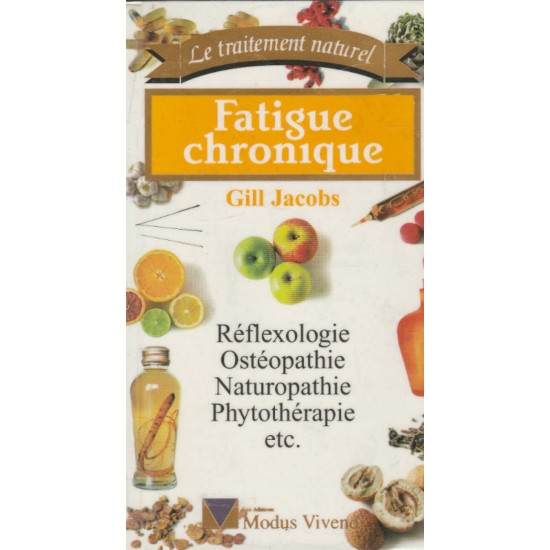 Fatigue Chronique  Gill Jacobs