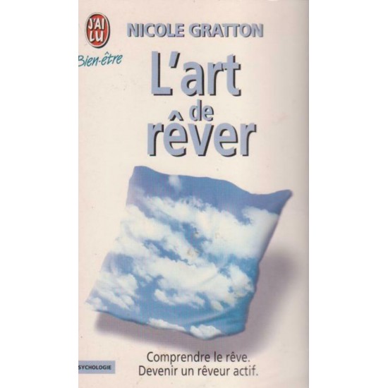 L'art de rêver  Nicole Gratton