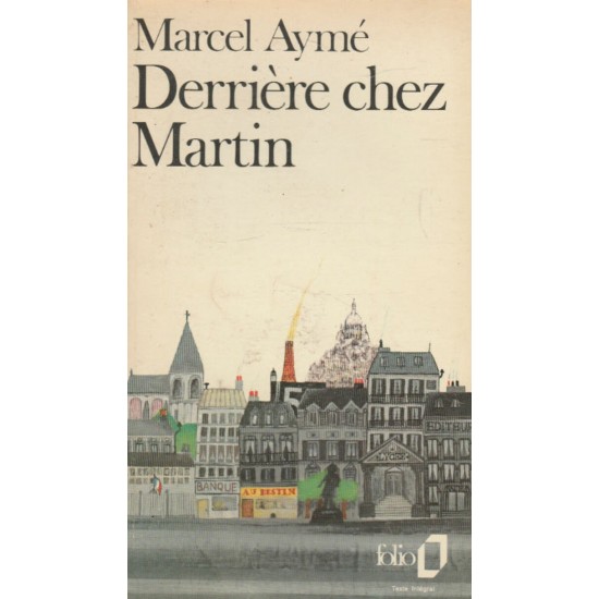 Derrière chez Martin  Marcel Aymé