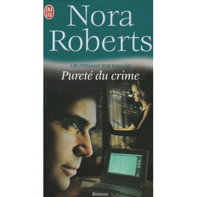 Lieutenant Eve Dallas  Pureté du crime no 15 ...