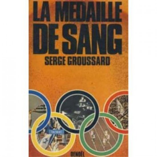 La médaille de sang  Serge Groussard