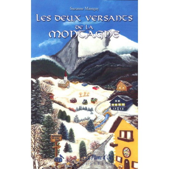 Les deux versants de la montagne  Suzanne Mainguy