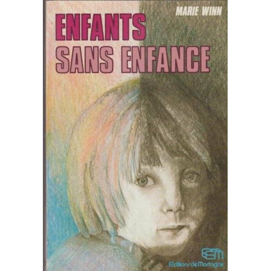 Enfants sans enfance  Marie Winn