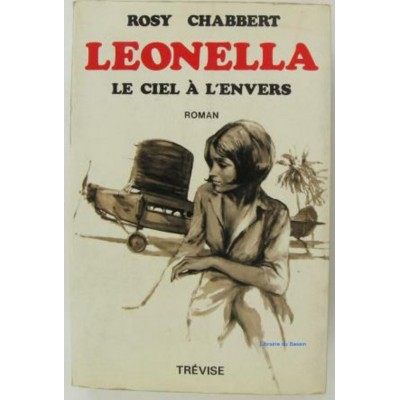 Léonella le ciel à l'envers tome 1  Rosy...