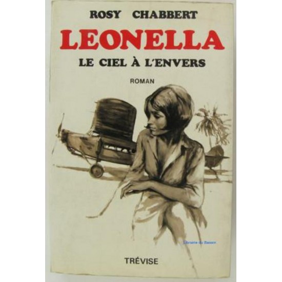 Léonella le ciel à l'envers tome 1  Rosy Chabbert