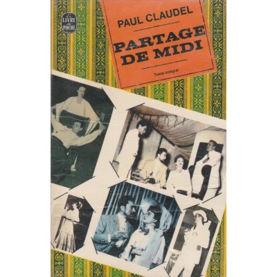 Partage de midi  Paul Claudel  