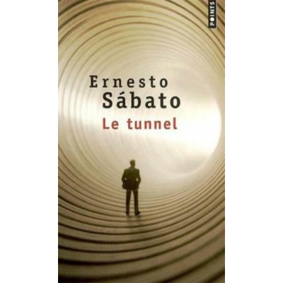 Le tunnel  Ernesto Sabato