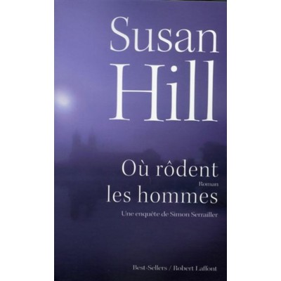 Où rôdent les hommes Susan Hill