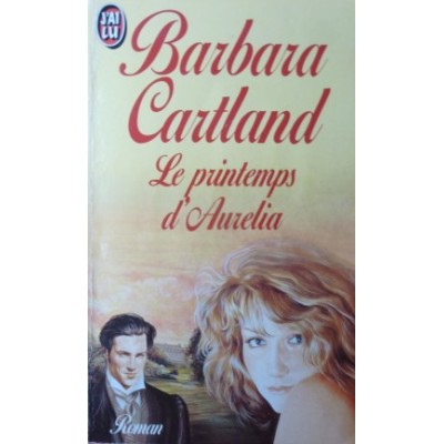 Le printemps d'Aurélia  Barbara Cartland