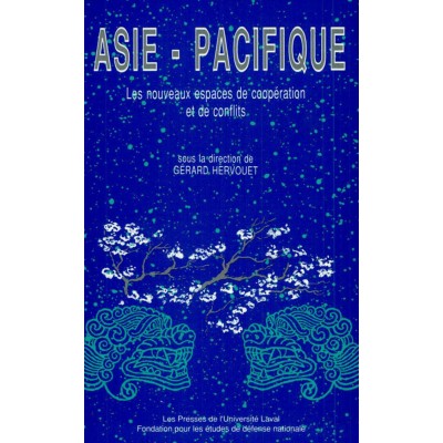 Asie-Pacifique Les nouveaux espaces coopération...