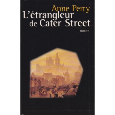 L'étrangleur de Cater Street  Anne Perry
