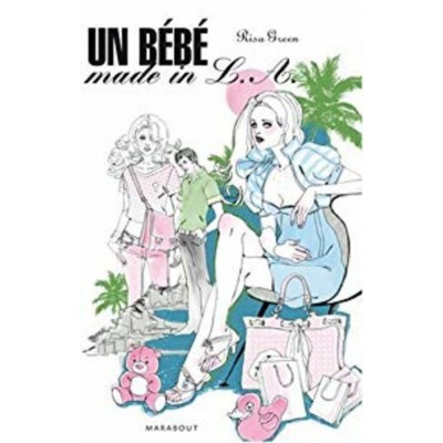 Un bébé made in L.A  Risa Green tome 1