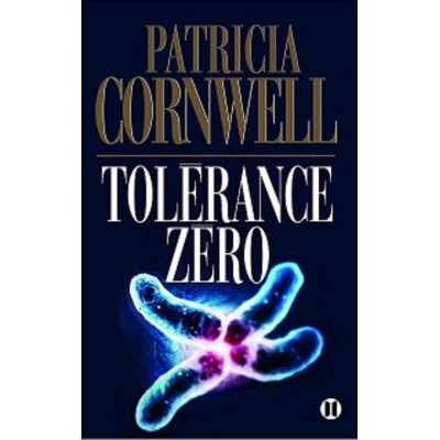 Tolérance Zéro Patricia Cornwell