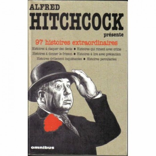 Alfred Hitchcock Présente 97 histoires extraordinaires  Alfred Hitchcock